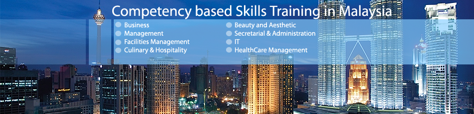 Competency based Skills Training in Malaysia